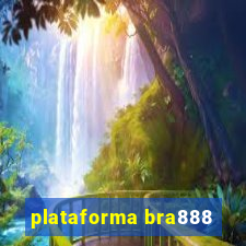 plataforma bra888